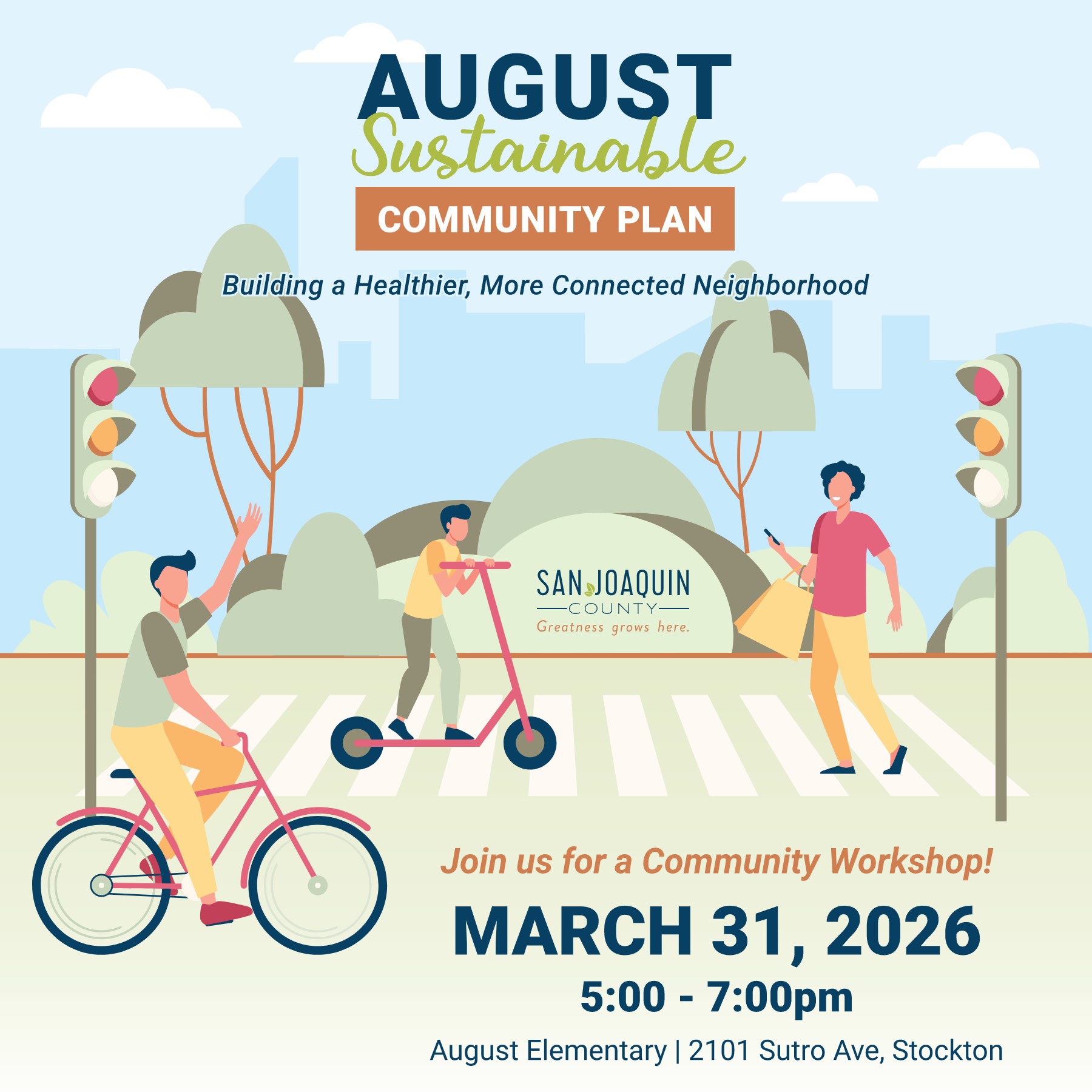 August community workshop on 3/31/26 from 5-7pm at August Elementary